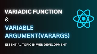 Mastering Variadic Functions in React Advanced Techniques for Frontend Development [upl. by Enialedam378]