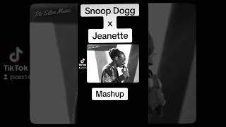 Snoop Dogg ×Jeanette [upl. by Ativoj]