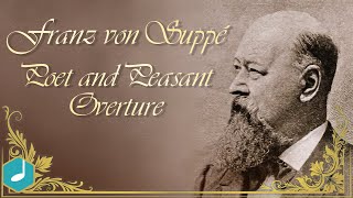 Franz von Suppé  Poet and Peasant  Overture [upl. by Ahsinav]