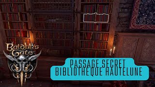 Baldurs Gate 3  Clé et passage secret de la Bibliothèque de Balthazar BG3 [upl. by Eolc975]