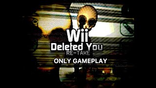 Wii deleted you  gameplay only [upl. by Ahsennod]