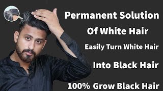 Its Truth  Permanent Solution Of White Hair To Black Hair Naturally  Be Styling [upl. by Cesaria]