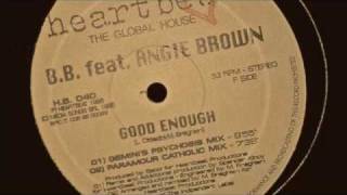 BB feat Angie Brown  Good enough  Paramour catholic mixm4v [upl. by Ettenyl]