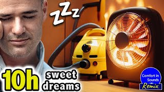 INSTANT RELAXATION with THIS White Noise  NO ADS  Vacuum ASMR amp Fan Heater Sound to Sleep [upl. by Galateah]