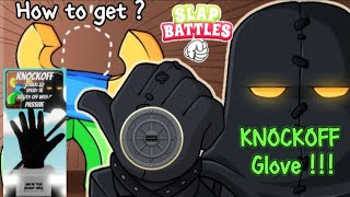 How to get KNOCKOFF Glove Roblox  Slap battle [upl. by Faucher100]