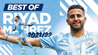 BEST OF RIYAD MAHREZ  202122  Skills Goals amp Touches [upl. by Harpole]