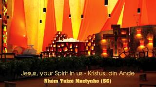 Taizé Jesus your Spirit in us  Kristus din Ande [upl. by Aynatahs712]