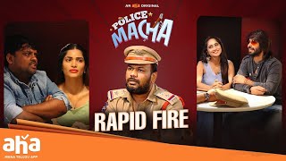 Rapid Fire  Police Macha  Kiran Macha Tasty Teja Amardeep  ahavideoIN [upl. by Annaig811]