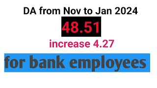 DA from Nov to Jan 2024 for bank employees [upl. by Neeven525]