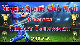 Victory Sports Club Organize Cricket Tournament 2022  Nigdi  Raigad [upl. by Yetty962]