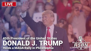 LIVE REPLAY President Trump Holds a MAGA Rally in Philadelphia  62224 [upl. by Neelrahs438]