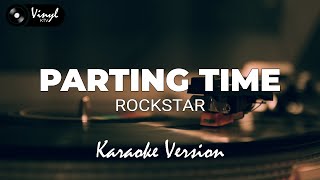 Parting Time  Rockstar KARAOKE VERSION [upl. by Ayoted]