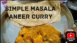 Simple Masala Paneer curryMohan Lakshmi vlogssubscribe for more [upl. by Blanchard160]