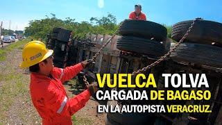 Vuelca TOLVA Cargada de BAGASO En la Autopista Veracruz [upl. by Nort929]