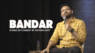 BANDAR  Standup comedy by Devesh Dixit [upl. by Rosenstein]