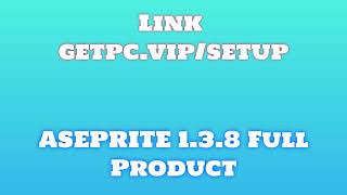 🔸ASEPRITE 138💪 HOW TO INSTALL 💻PCLAPTOP TUTORIAL 2024 no charge😊 [upl. by Nylqcaj]