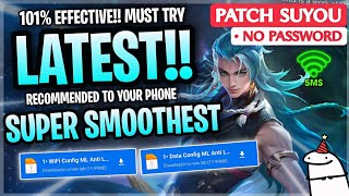 Latest Config ML Anti Lag Super Smoothest 120FPS  Ping Booster Patch Suyou  Mobile Legends [upl. by Eema]