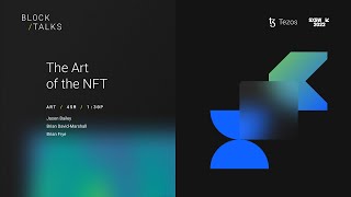 The Art of the NFT Tezos x SXSW 2022 [upl. by Fenwick629]