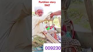 Partition story 1947 1947partitionstory verysadstory punjabilehar punjabi192 [upl. by Anirtac]