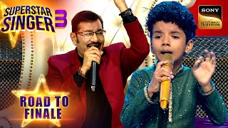 गाने से पहले Avirbhav को किस से मिला एक Special Best Of Luck  Superstar Singer 3 Road To Finale [upl. by Aidan467]