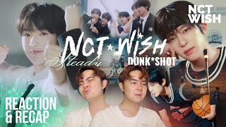 Reaction คิวปิดทั้ง 6 👼✨ NCT WISH ‘Steady’ and ‘Dunk shot’ MV  Arterydiary reaction amp recap [upl. by Waldon]