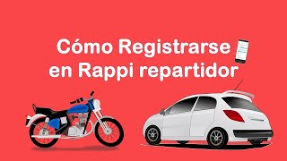 Cómo Trabajar en Rappi ¿Qué Necesito para ser Repartidor Soy Rappi Requisitos [upl. by Ellenej813]