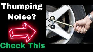 Thumping Noise When Driving 6 Common Causes Explained [upl. by Aztirak]