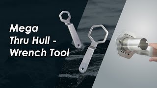 Mega Thru Hull  Wrench Tool [upl. by Gershon172]