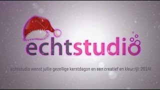 Echtstudio  Kerst bij Echtstudio [upl. by Asirak794]