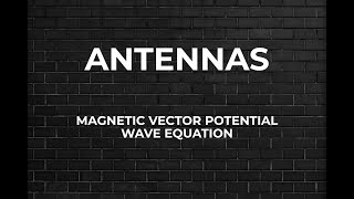 Magnetic Vector Potential Wave Equation [upl. by Yram878]