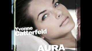 Yvonne CatterfelAuraDie Zeit ist Reif [upl. by Eah]