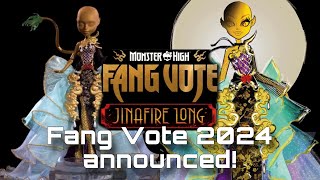 MONSTER HIGH NEWS Fang Vote 2024 Announced New Jinafire Long fang vote doll [upl. by Sigismond260]