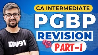 PGBP Revision Part1  CA Inter Income Tax Revision May 2024  Neeraj Arora [upl. by Pryce]