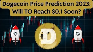 DOGECOİN Price Prediction 2023  DOGECOİN News Today  DOGECOİN Technical Analysis [upl. by Kelsy]