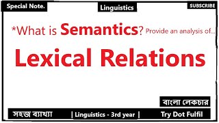 Semantics in Bengali  Major Lexical Relations  Linguistics  TryFulfill [upl. by Julius357]