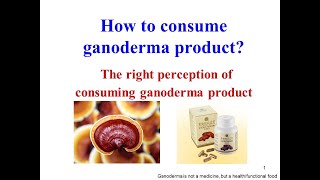 How to consume ganoderma product [upl. by Uphemia]