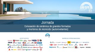 Jornada ​Colocación de cerámica de grandes formatos y morteros de recrecido autonivelantes [upl. by Verine914]