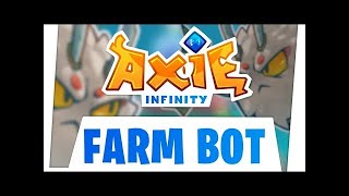 AXIE INFINITY BOT  TUTORIAL  AUTOBATTLE amp AUTOFARMING BOT  How to use  Free Download [upl. by Sisenej347]