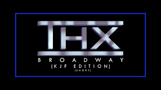 THX  Broadway KJF Edition Short [upl. by Brecher]