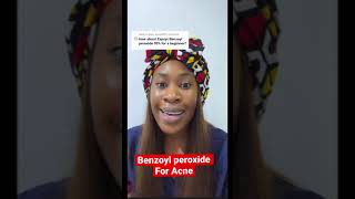 Benzoyl Peroxide for Beginners Acne 101 [upl. by Ilocin]