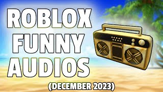 Funny Roblox Music CodesIDs December 2023 WORKING ROBLOX ID [upl. by Oicnedurp]