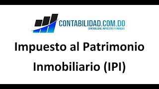 Impuesto al Patrimonio Inmobiliario  IPI Actualizado 2020 [upl. by Eessej]