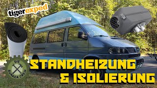 Standheizung amp Dämmung für den T4 Syncro  Camperausbau [upl. by Stephania]