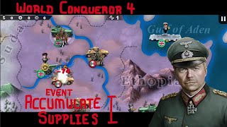 ACCUMULATE SUPPLIES I  EVENT  World Conqueror 4 Guide [upl. by Nnylhtak]