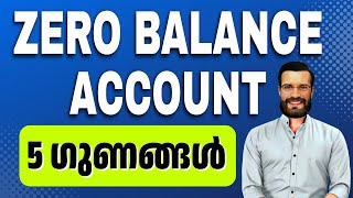 സീറോ ബാലൻസ് അക്കൗണ്ടിന്റെ സവിശേഷതകൾ  5 Features of Zero Balance Account [upl. by Gowrie]