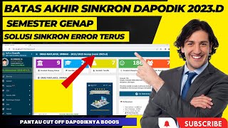 BATAS AKHIR SINKRON DAPODIK 2023D SEMESTER GENAP [upl. by Britton]