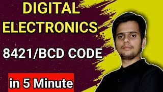 8421 Code in 5 Minute  BCD Code  Digital Electronics Class [upl. by Preston]