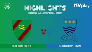 🎥 Highlights  Ealing CC U10s v Sunbury CC U10s  Gubby Allen Final [upl. by Nahpets]