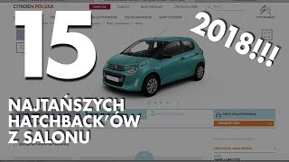 15 najtańszych hatchbacków w polskich salonach  114 TOP10 [upl. by Htrag328]