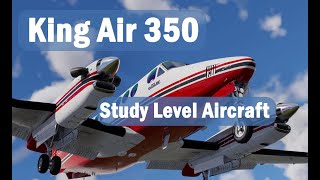 Study Level King Air 350  XPlane 12 [upl. by Llertnauq]